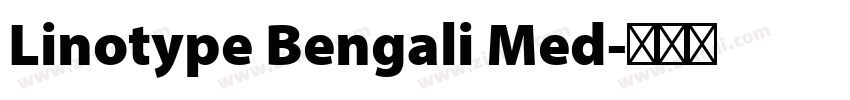 Linotype Bengali Med字体转换